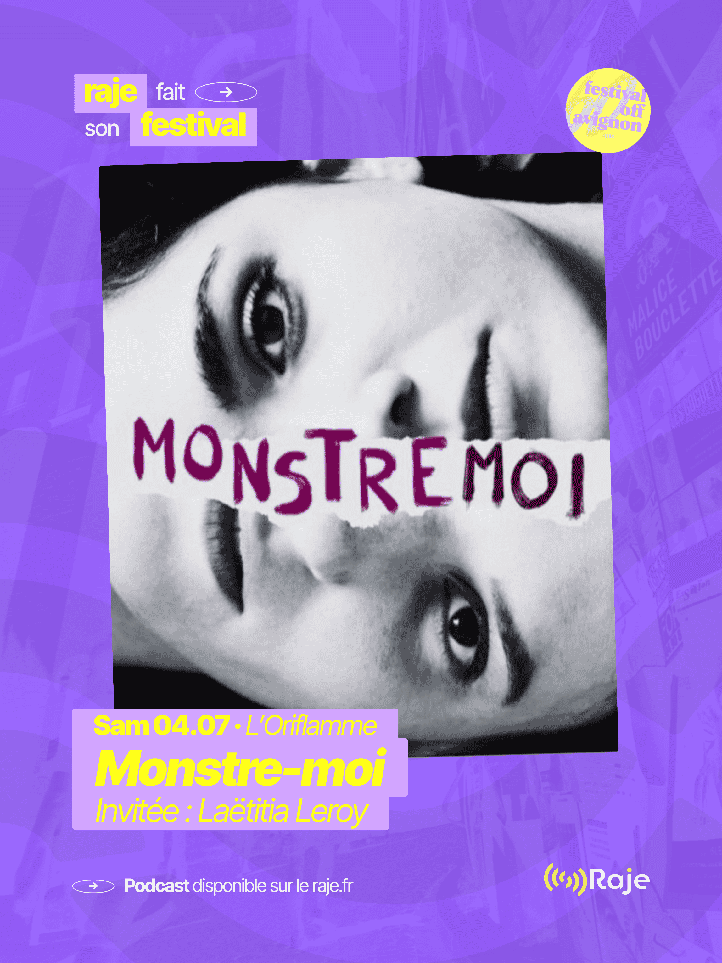 RAJE fait son festival - « Monstre-moi » - 04.07.2026